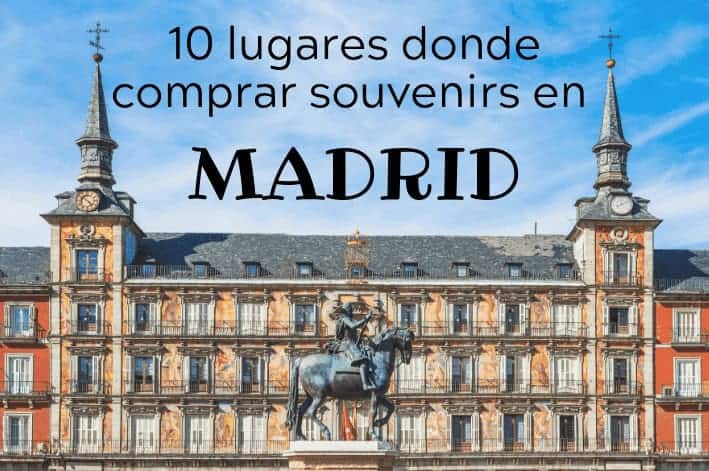 donde comprar souvenirs y regalos en madrid