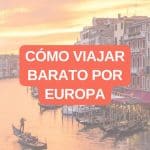 como viajar barato por europa